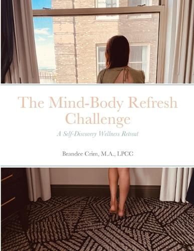 Cover image for The Mind-Body Refresh Challenge