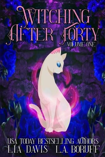 Witching After Forty Volume One