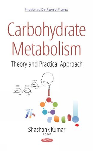 Cover image for Carbohydrate Metabolism: Theory and Practical Approach