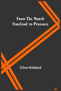 Cover image for From the North Foreland to Penzance