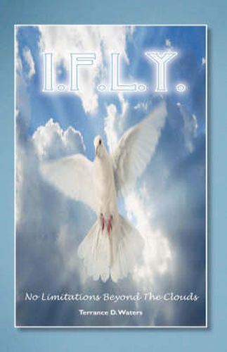 Cover image for I. F.L.Y.: A Novel Based on a True Story