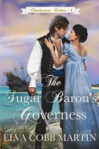 Cover image for The Sugar Baron's Governess