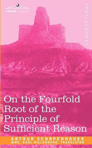 Cover image for On the Fourfold Root of the Principle of Sufficient Reason