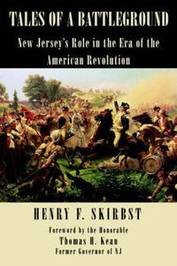 Cover image for Tales of A Battleground: New Jersey's Role in the Era of the American Revolution