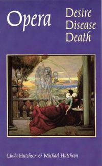 Cover image for Opera: Desire, Disease, Death