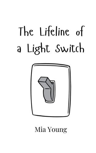 Cover image for The Lifeline of a Light Switch