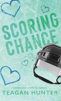 Cover image for Scoring Chance (Special Edition Hardcover)