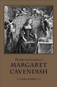 Cover image for The Literary Invention of Margaret Cavendish