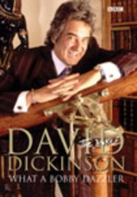 Cover image for David Dickinson: The Duke - What a Bobby Dazzler