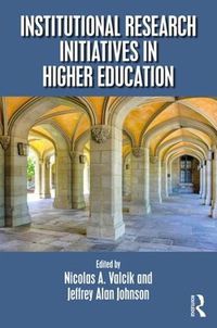 Cover image for Institutional Research Initiatives in Higher Education