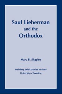 Cover image for Saul Lieberman and the Orthodox