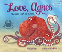 Cover image for Love, Agnes: Postcards from an Octopus