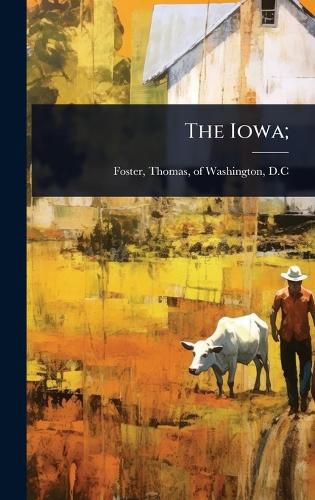 Cover image for The Iowa;
