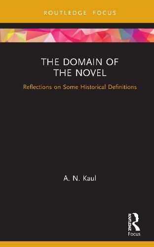 Cover image for The Domain of the Novel: Reflections on Some Historical Definitions