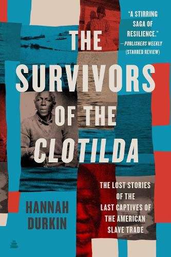 Cover image for The Survivors of the Clotilda