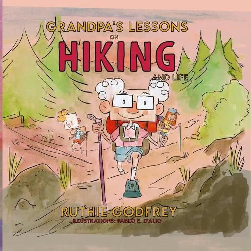 Cover image for Grandpa's Lessons on Hiking and Life