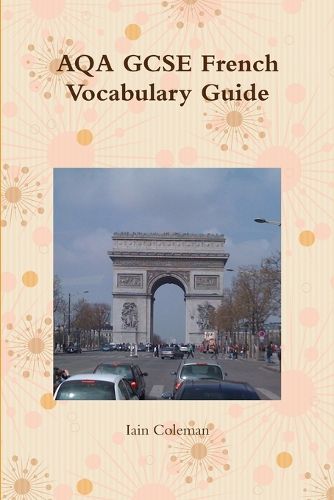 Cover image for AQA GCSE French Vocabulary Guide