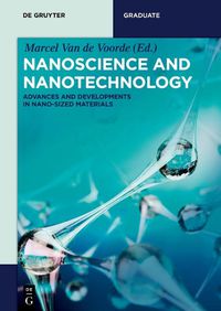 Cover image for Nanoscience and Nanotechnology: Advances and Developments in Nano-sized Materials