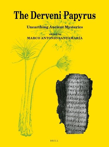 Cover image for The Derveni Papyrus: Unearthing Ancient Mysteries