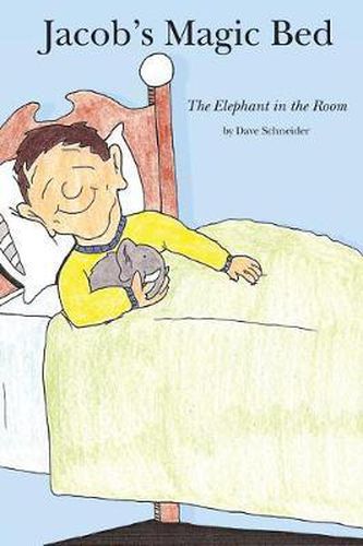 Cover image for Jacob's Magic Bed: The Elephant in the Room
