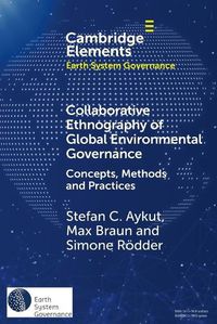 Cover image for Collaborative Ethnography of Global Environmental Governance