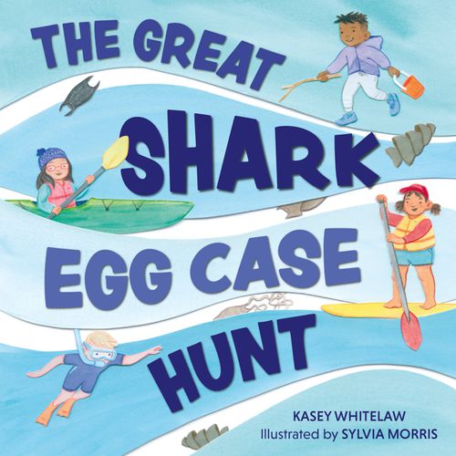Cover image for The Great Shark Egg Case Hunt