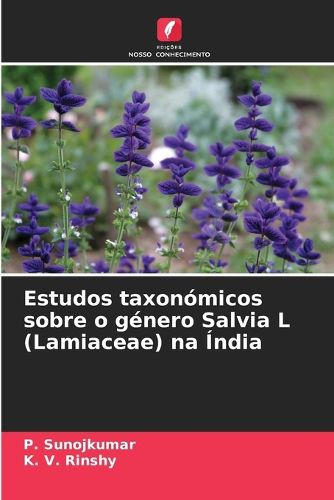 Cover image for Estudos taxonomicos sobre o genero Salvia L (Lamiaceae) na India