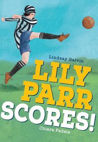 Cover image for Lily Parr Scores!