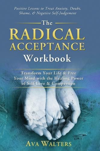 Cover image for The Radical Acceptance Workbook