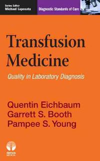 Cover image for Transfusion Medicine: Quality in Laboratory Diagnosis