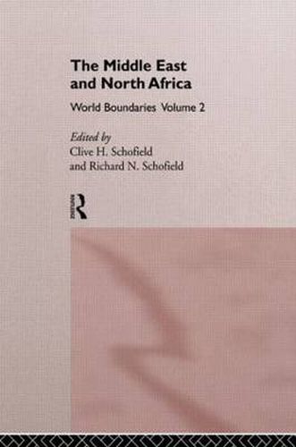 Cover image for The Middle East and North Africa: World Boundaries Volume 2