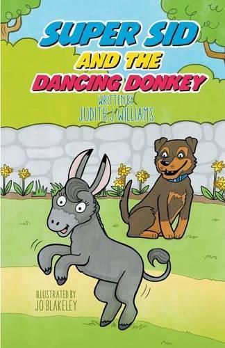 Cover image for Super Sid and the Dancing Donkey