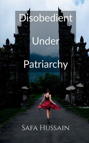 Cover image for Disobedient Under Patriarchy