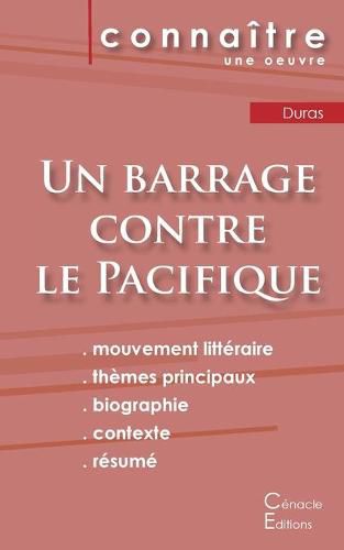 Fiche de lecture Un barrage contre le Pacifique de Marguerite Duras (Analyse litteraire de reference et resume complet)