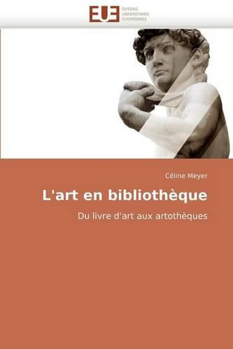 Cover image for L'Art En Bibliothque