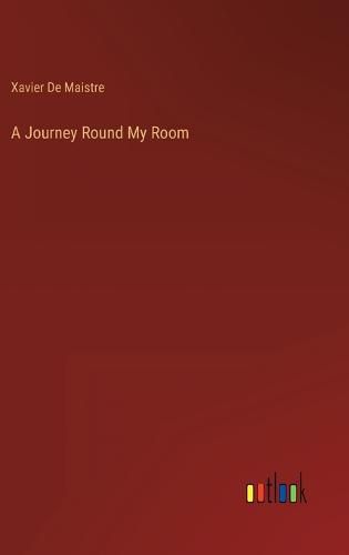 A Journey Round My Room