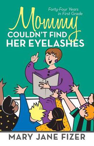 Cover image for Mommy Couldn't Find Her Eyelashes