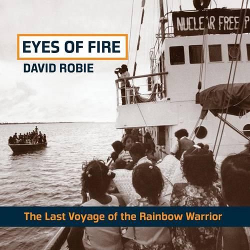 Cover image for Eyes of Fire: the Last Voyage of the Rainbow Warrior