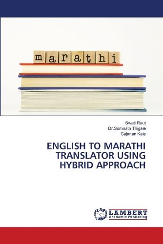 Cover image for English to Marathi Translator Using Hybrid Approach