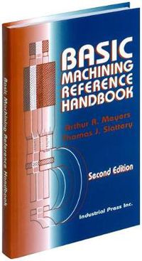 Cover image for Basic Machining Reference Handbook