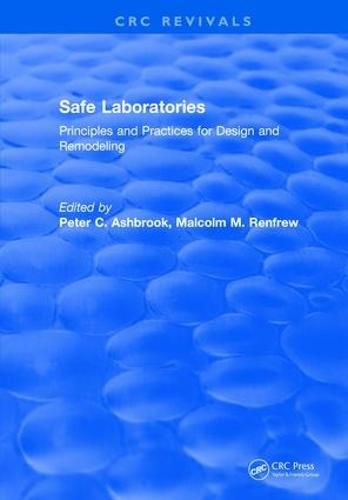 Cover image for Safe Laboratories: Principles and Practices for Design and Remodeling