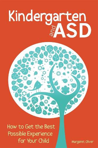 Cover image for Kindergarten and ASD: How to Get the Best Possible Experience for Your Child