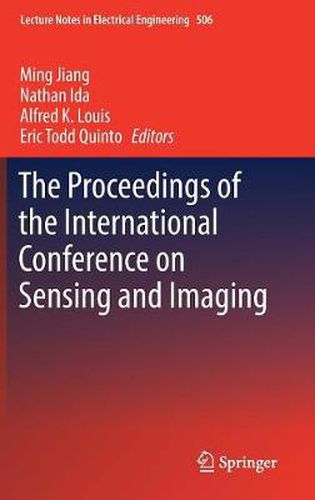 The Proceedings of the International Conference on Sensing and Imaging