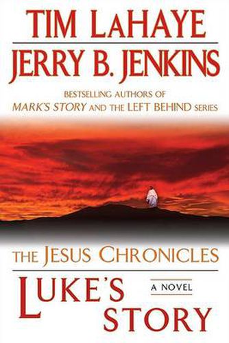 Luke's Story: The Jesus Chronicles