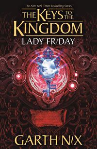 Cover image for Lady Friday: The Keys to the Kingdom 5