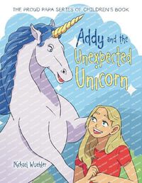 Cover image for Addy and the Unexpected Unicorn