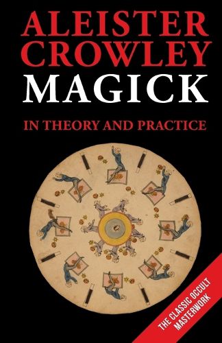 Cover image for Magick in Theory and Practice