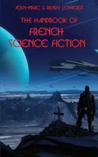 Cover image for The Handbook of French Science Fiction
