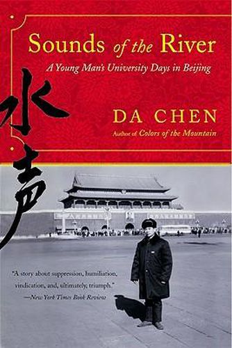 Cover image for Sounds of the River: A Young Man's University Days in Beijing