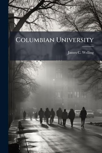 Cover image for Columbian University
